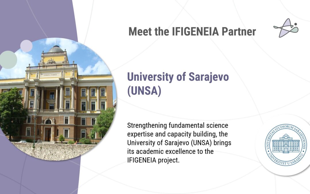 Meet the IFIGENEIA Partner: University of Sarajevo