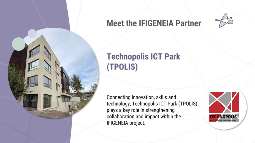 Technopolis ICT Park featured as an IFIGENEIA partner with innovation hub building