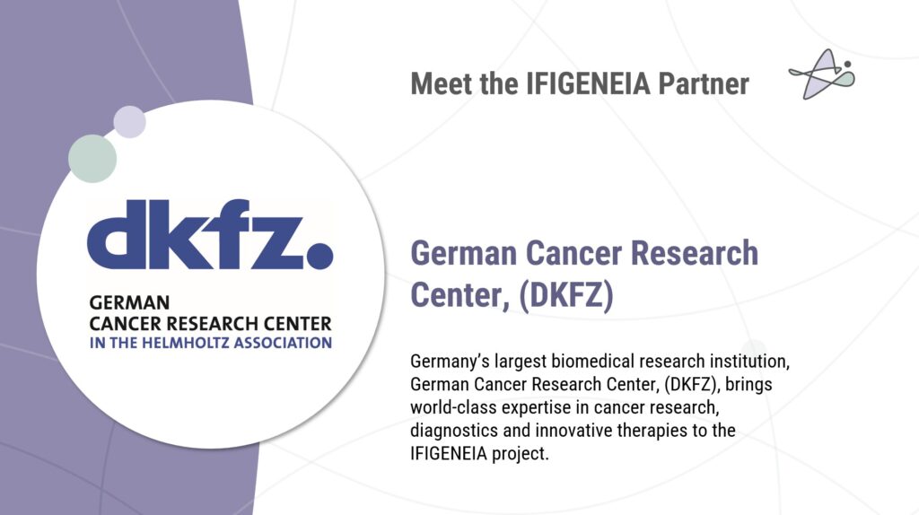 German Cancer Research Center (DKFZ) featured as an IFIGENEIA project partner