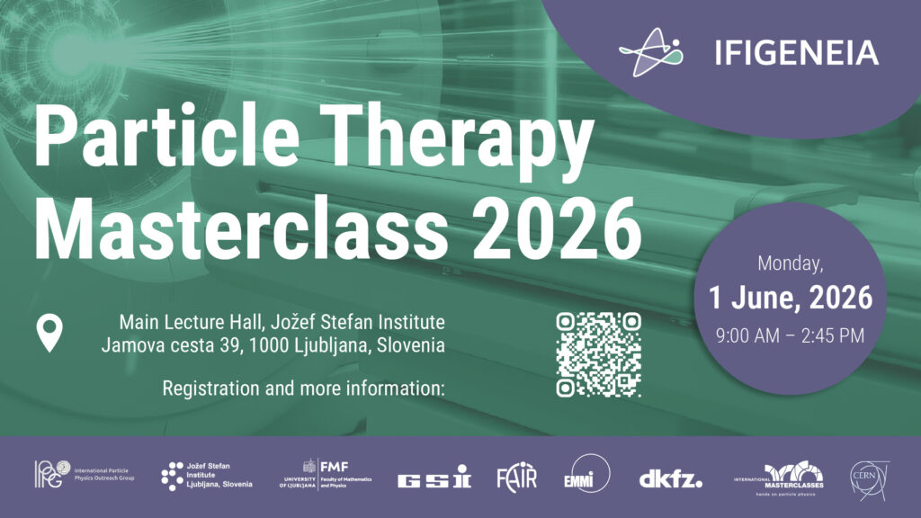 Particle Therapy MasterClass 2026, Jožef Stefan Institute, Ljubljana, Slovenia